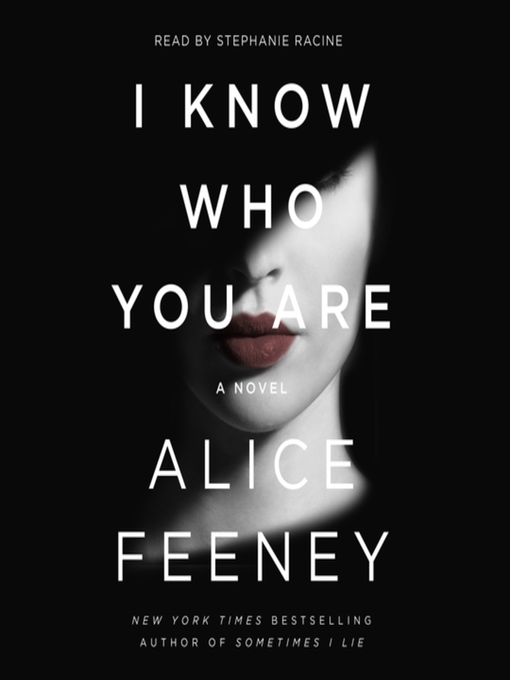 Title details for I Know Who You Are by Alice Feeney - Wait list